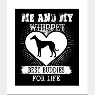 Me And My Whippet Best Buddies For Life Posters and Art